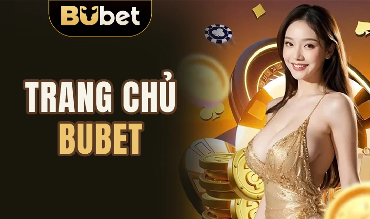 Trang chủ 30 BuBet - Trang Chủ Bu Bet - Nhà Cái Cá Cược Online Số 1 VN Hiện Nay